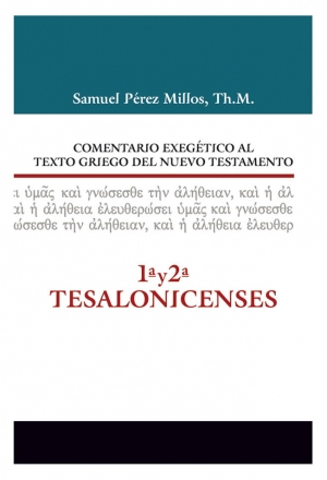Comentario Exegético del Griego 1 y 2 Tesalonisenses