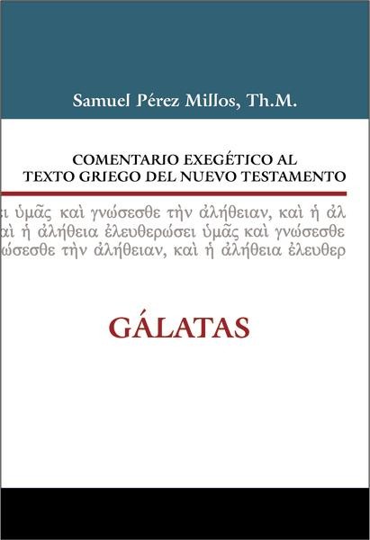 Comentario Exegético del Griego Gálatas