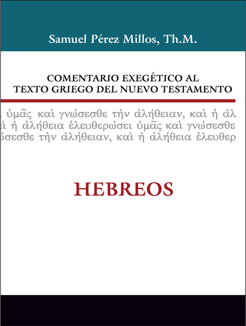 Comentario Exegético del Griego: Hebreos
