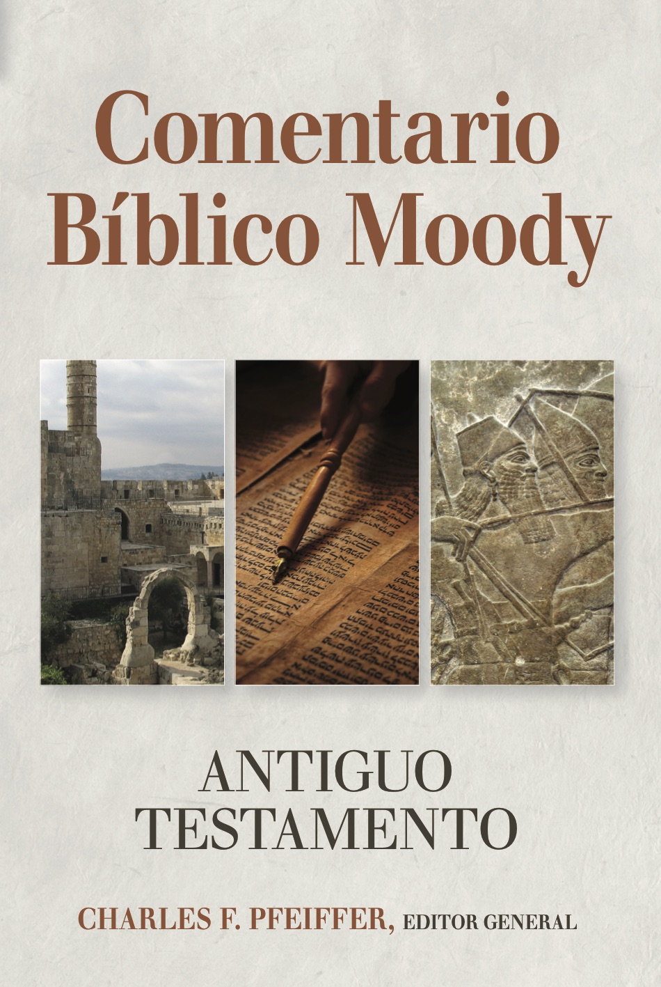 Comentario Bíblico Moody del Antiguo Testamento