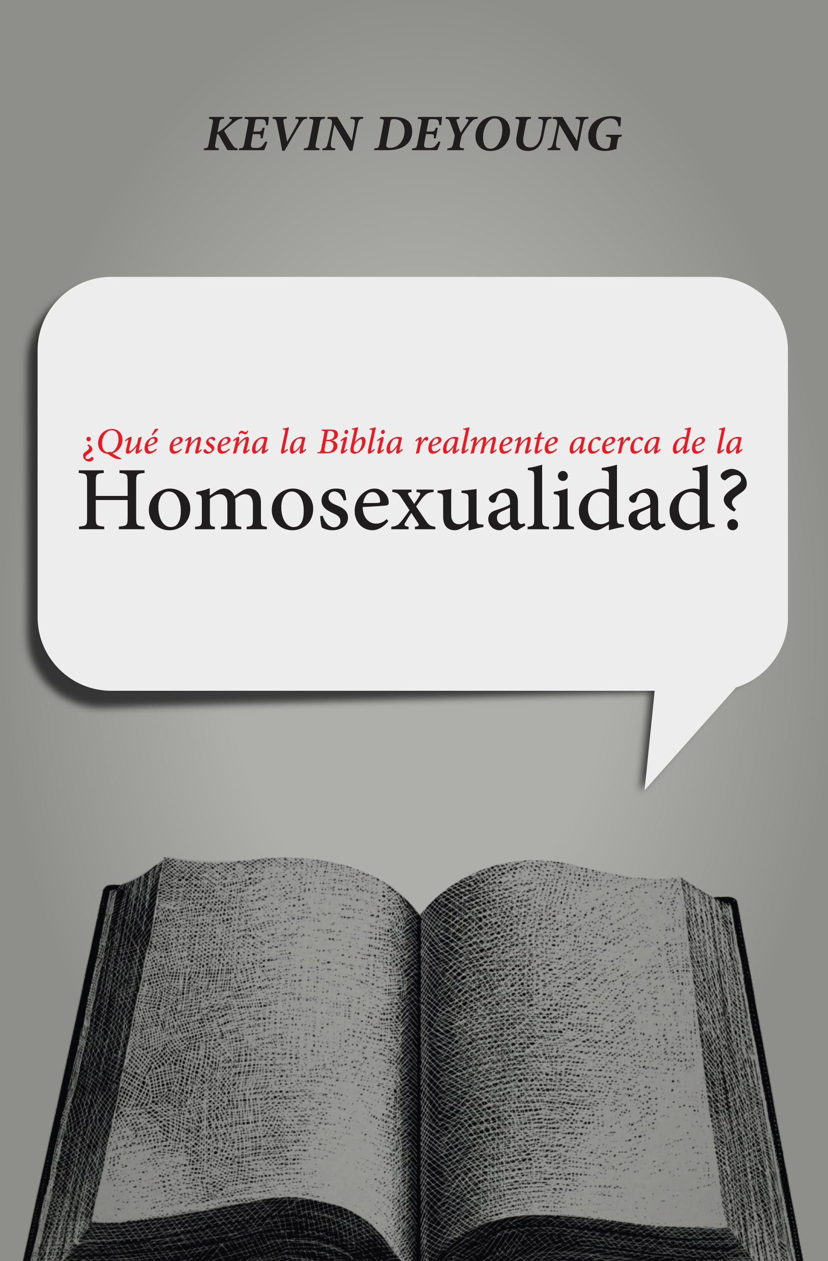 ¿Qué Enseña La Biblia Realmente Acerca De La Homosexualidad?