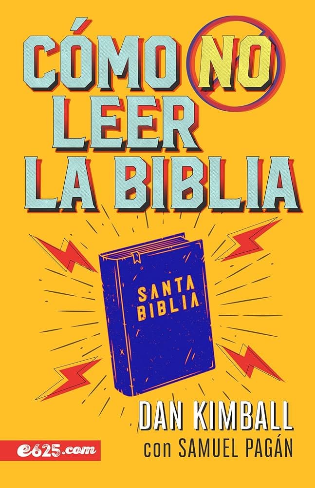 Cómo No Leer la Biblia