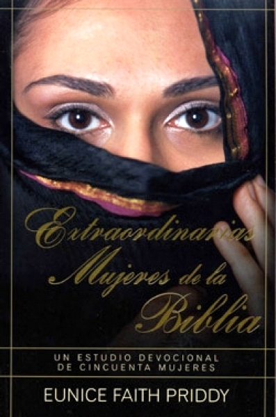 Extraordinarias Mujeres de la Biblia