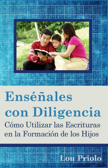 Enséñales Con Diligencia