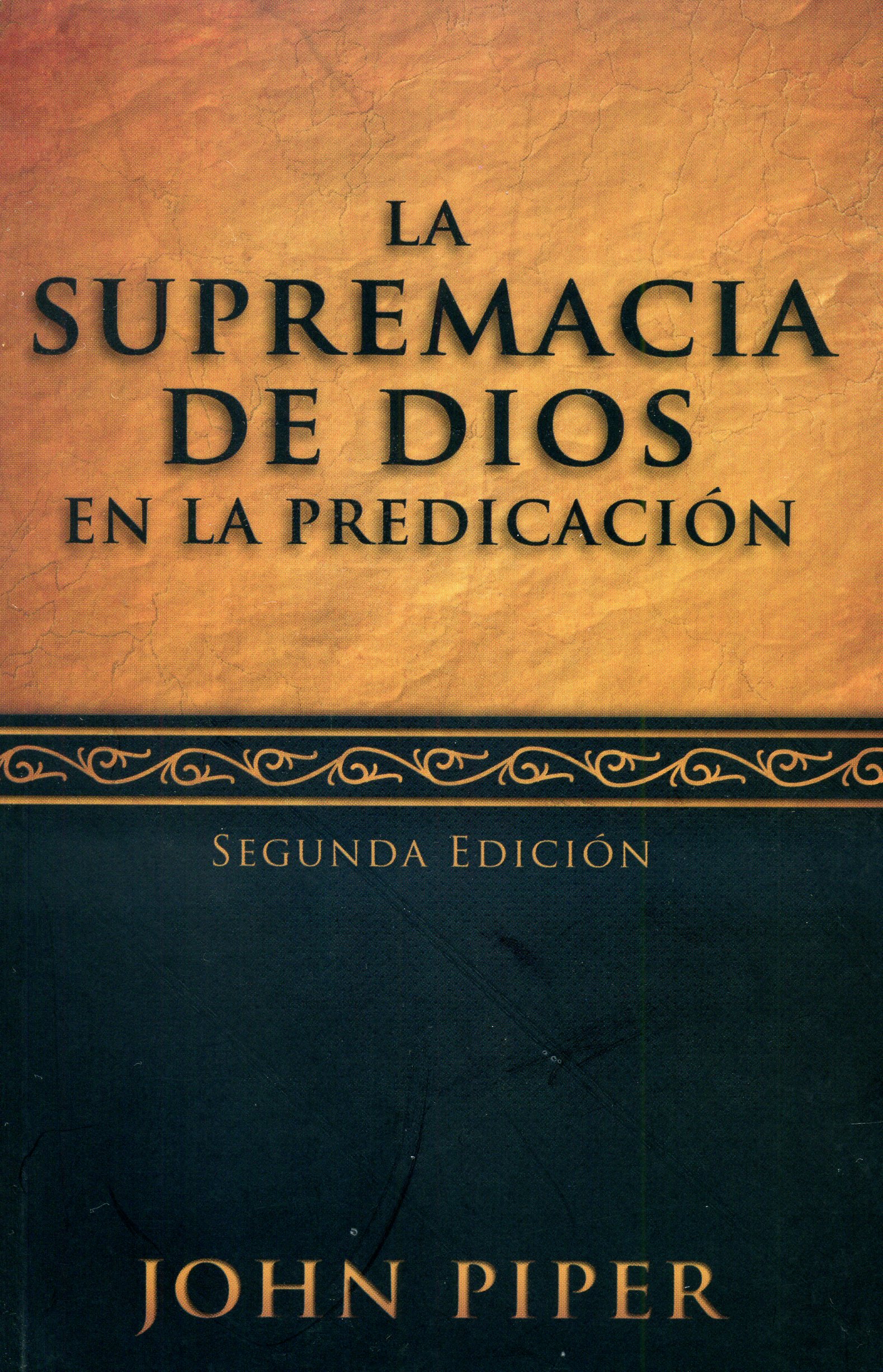 La Supremacía de Dios en la Predicación