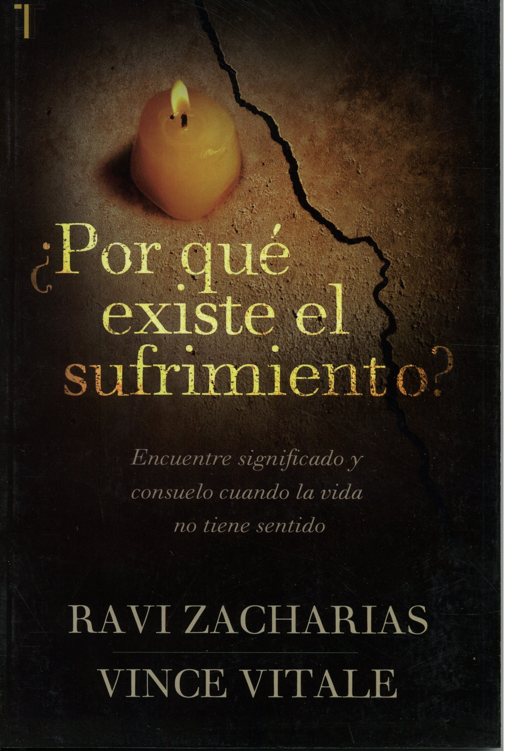 ¿Por Qué Existe el Sufrimiento?