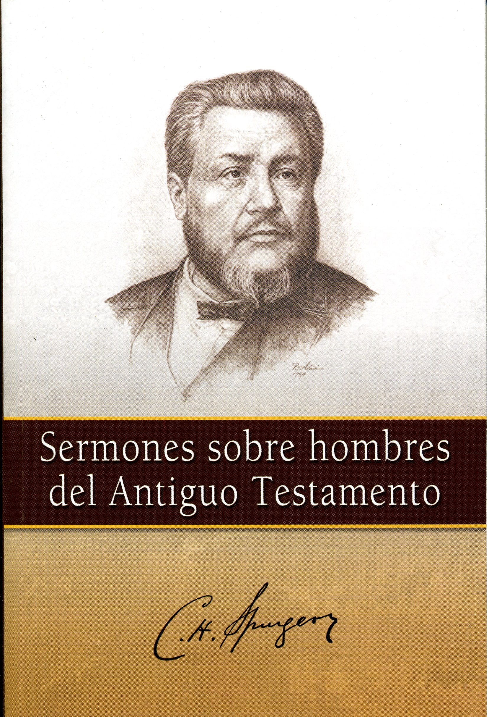 Sermones Sobre Hombres del Antiguo Testamento