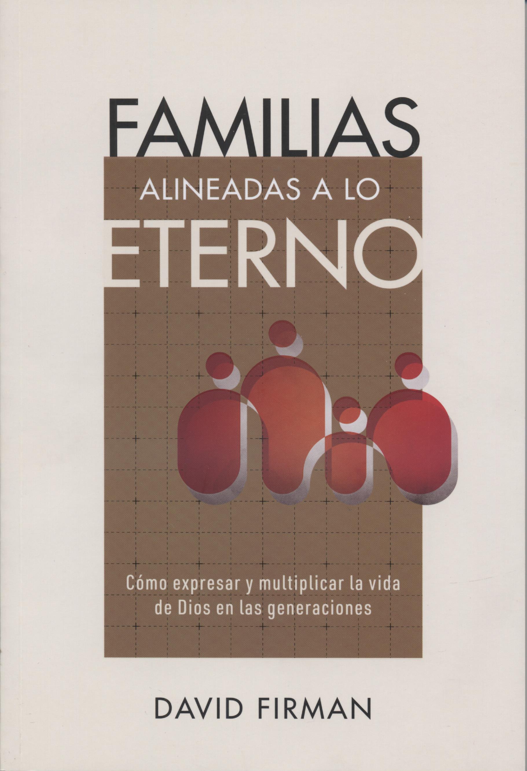 Familias Alineadas a lo Eterno