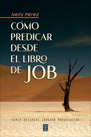 Cómo Predicar Desde el Libro de Job