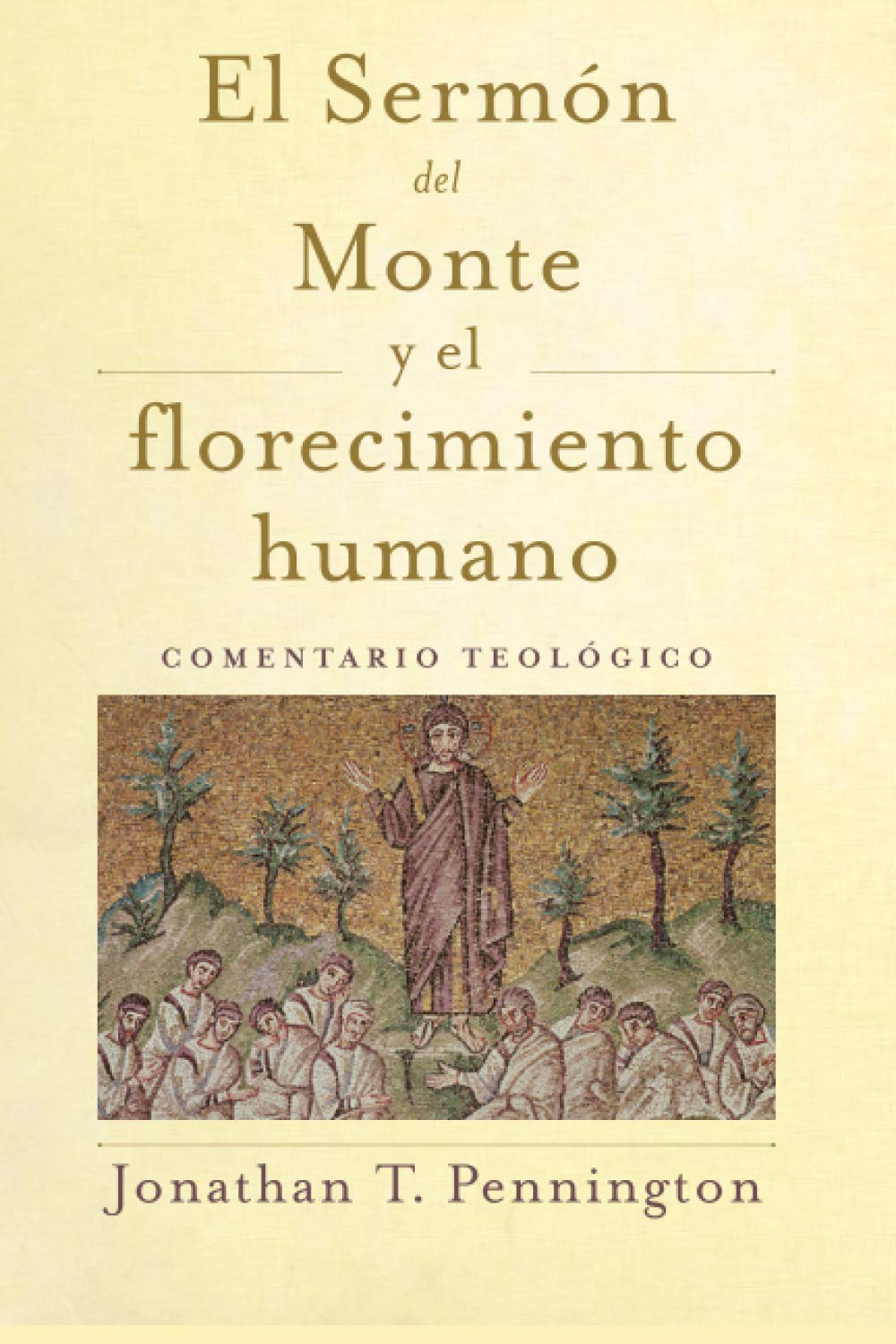 El Sermón del Monte y el Florecimiento Humano