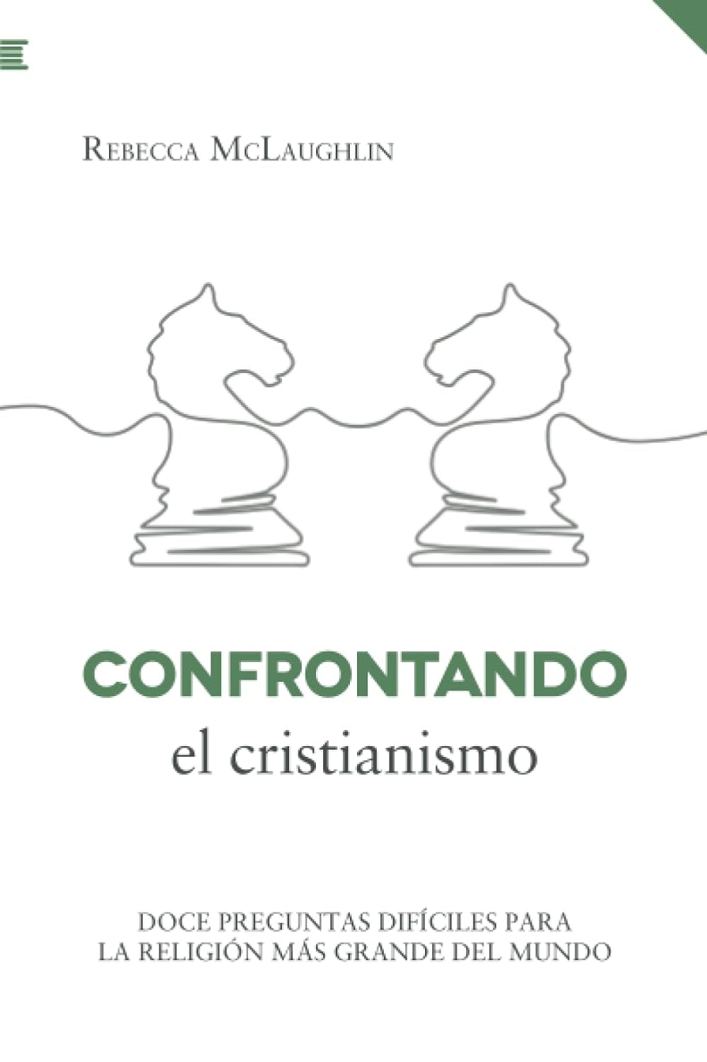 Confrontando el Cristianismo