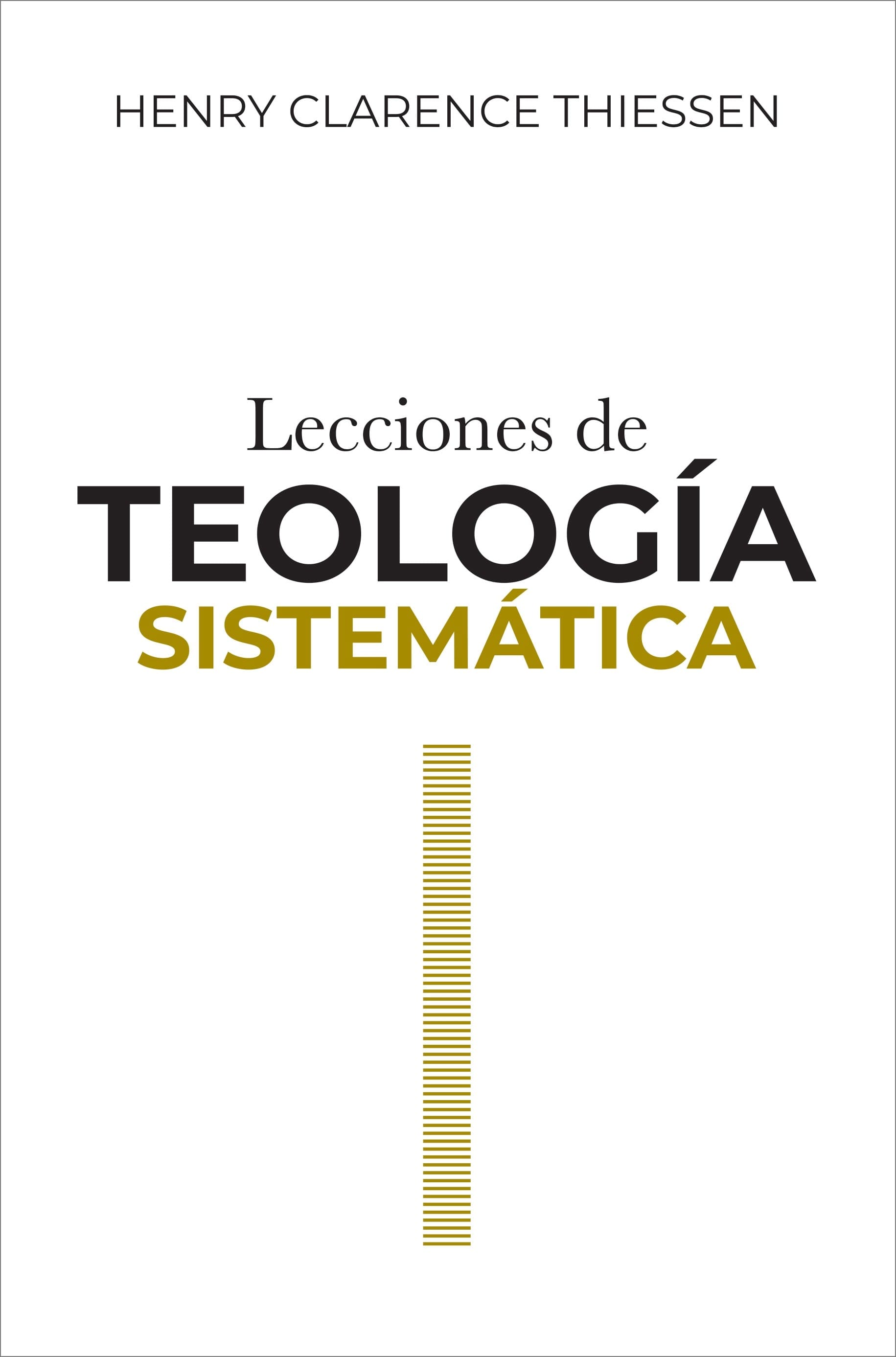 Lecciones de Teología Sistemática