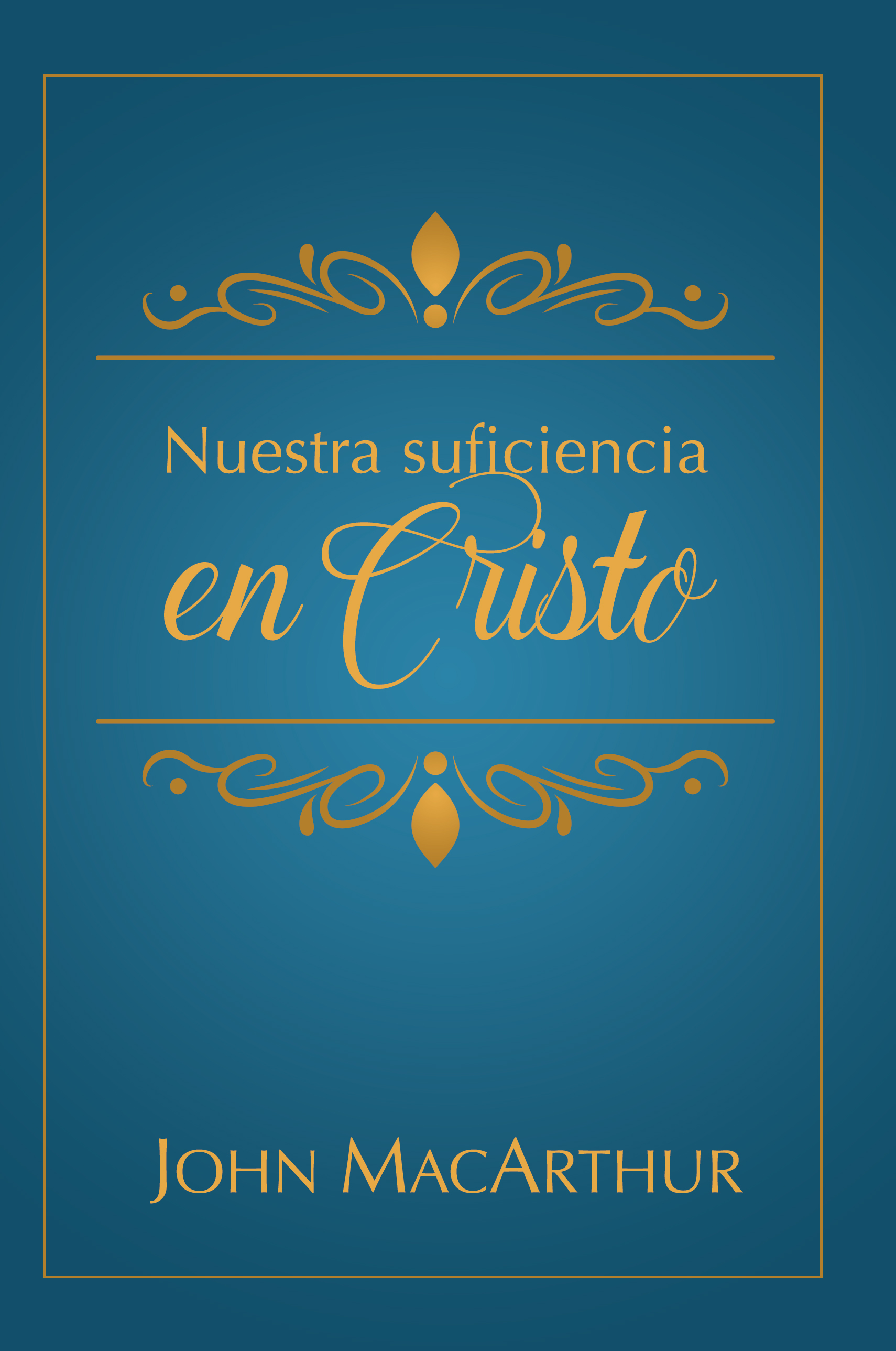 Nuestra Suficiencia en Cristo