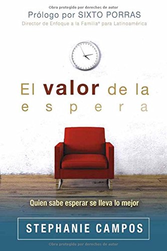 El Valor de la Espera