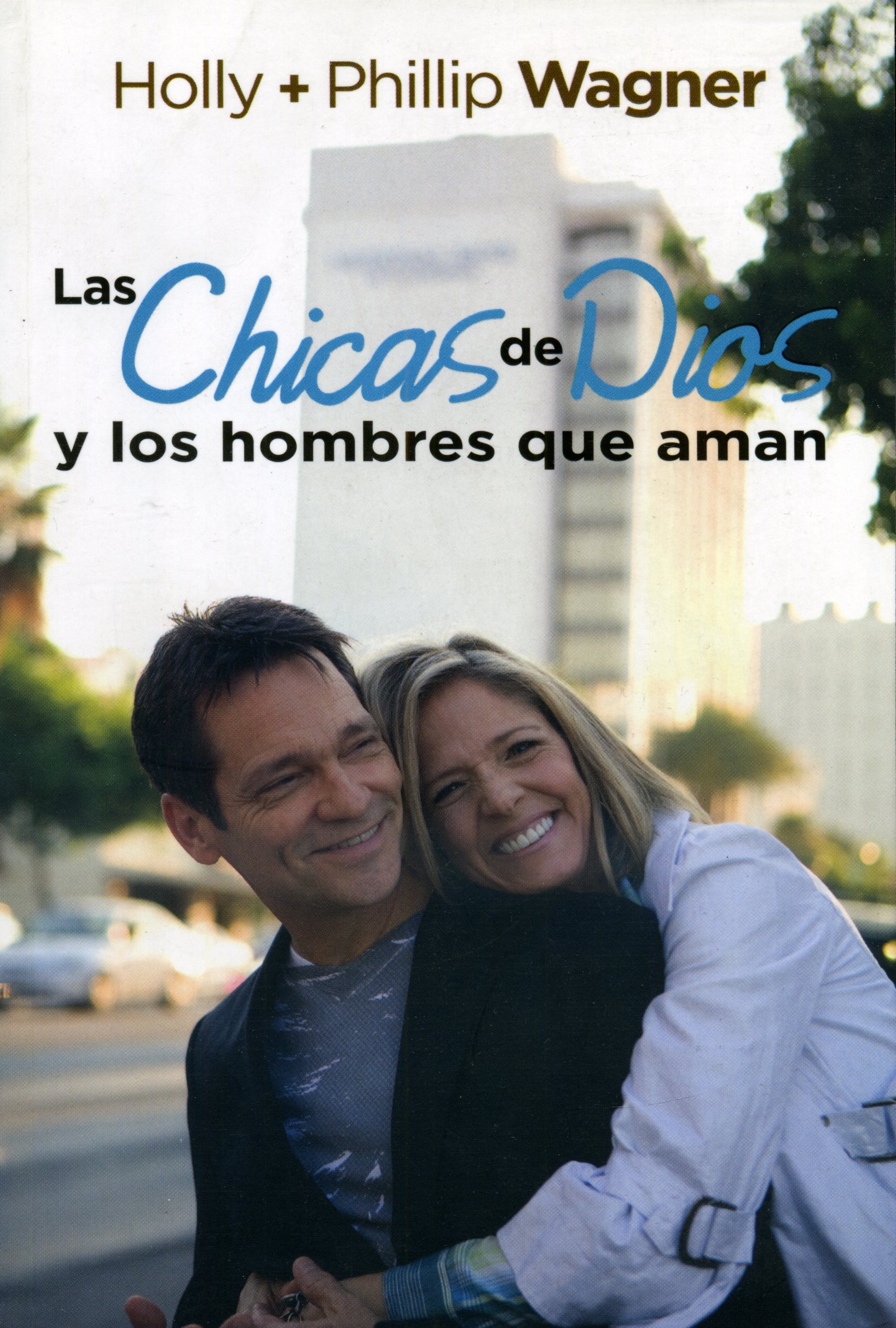 Chicas De Dios y Los Hombres Que Aman