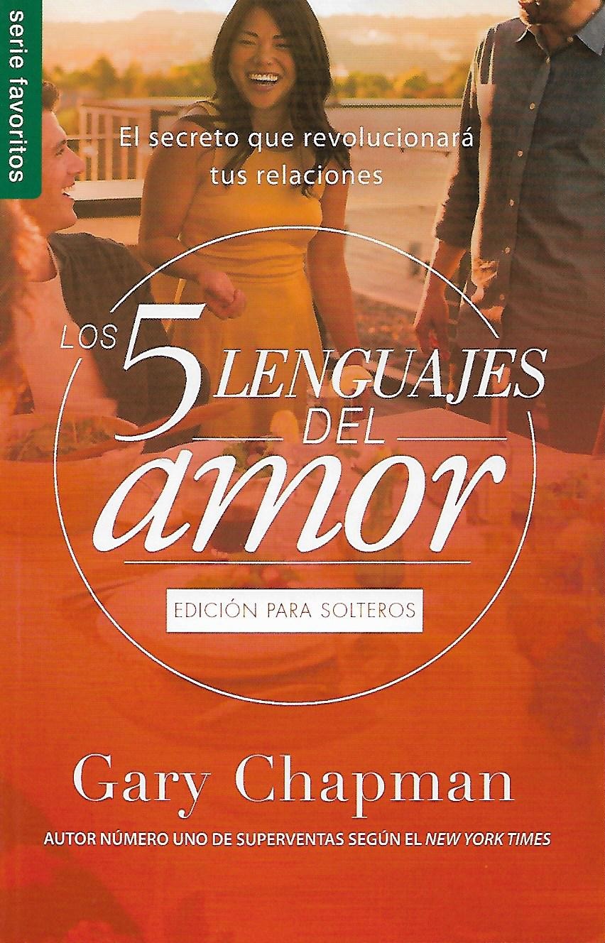 Los 5 Lenguajes Del Amor Para Solteros