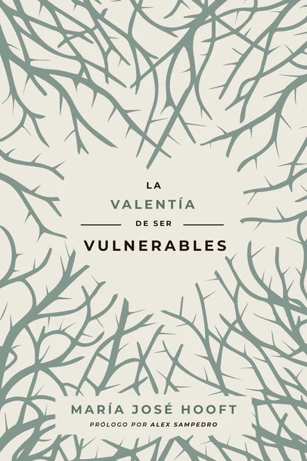 La Valentía de Ser Vulnerable