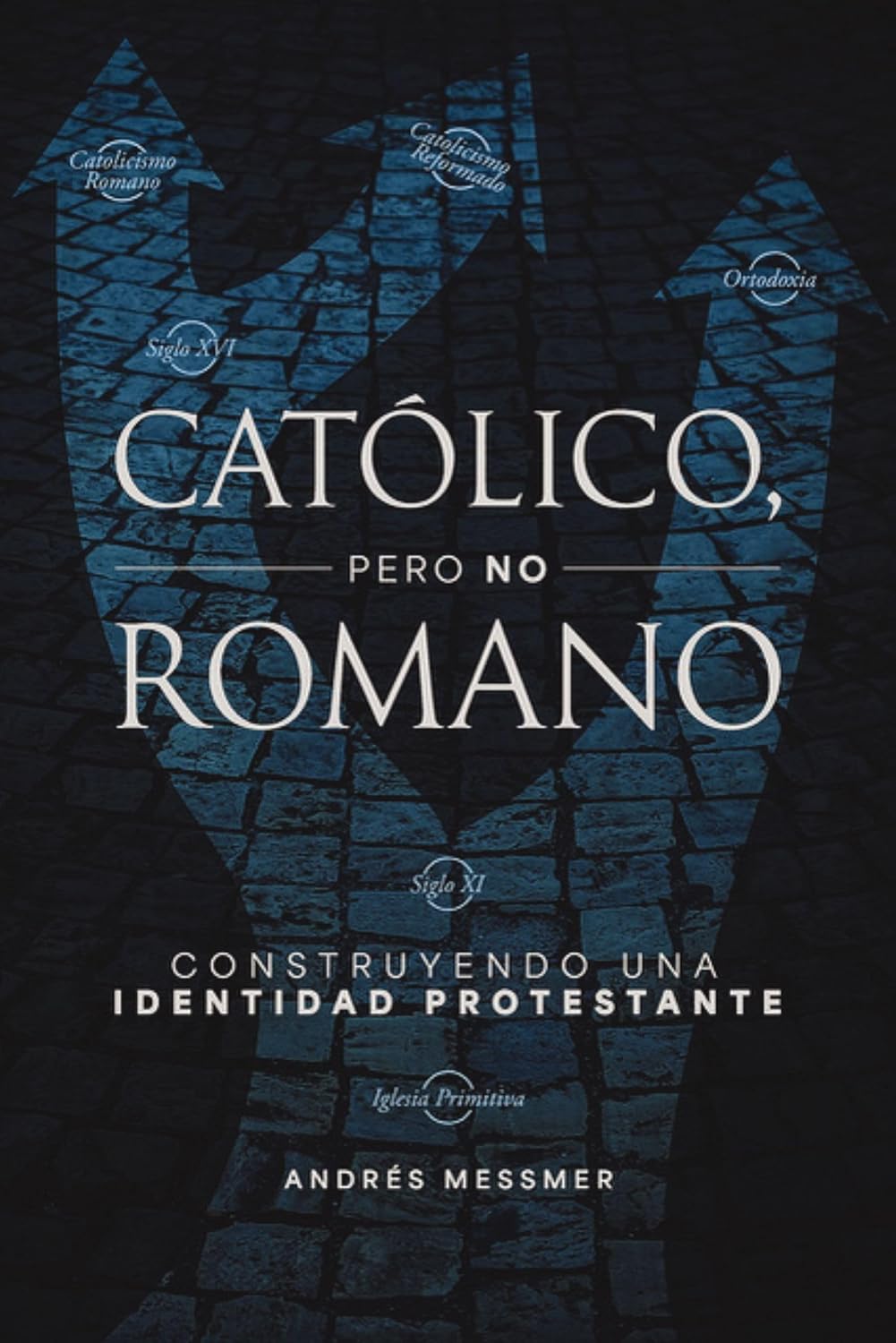 Católico, Pero No Romano