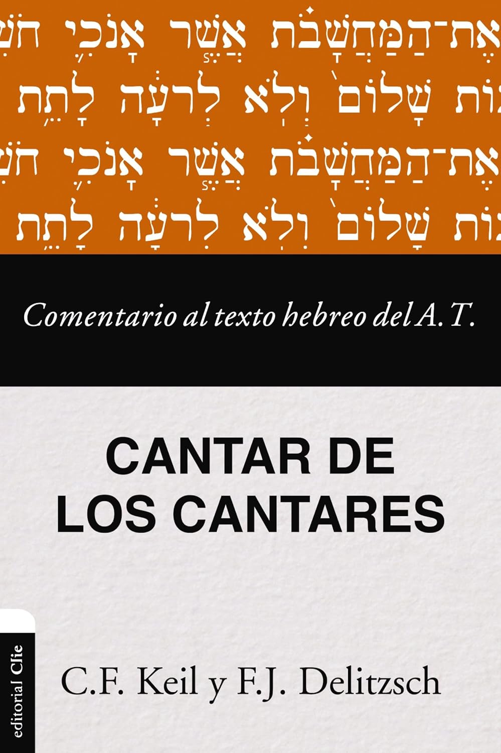 Comentario al texto Hebreo - Cantar de los Cantares