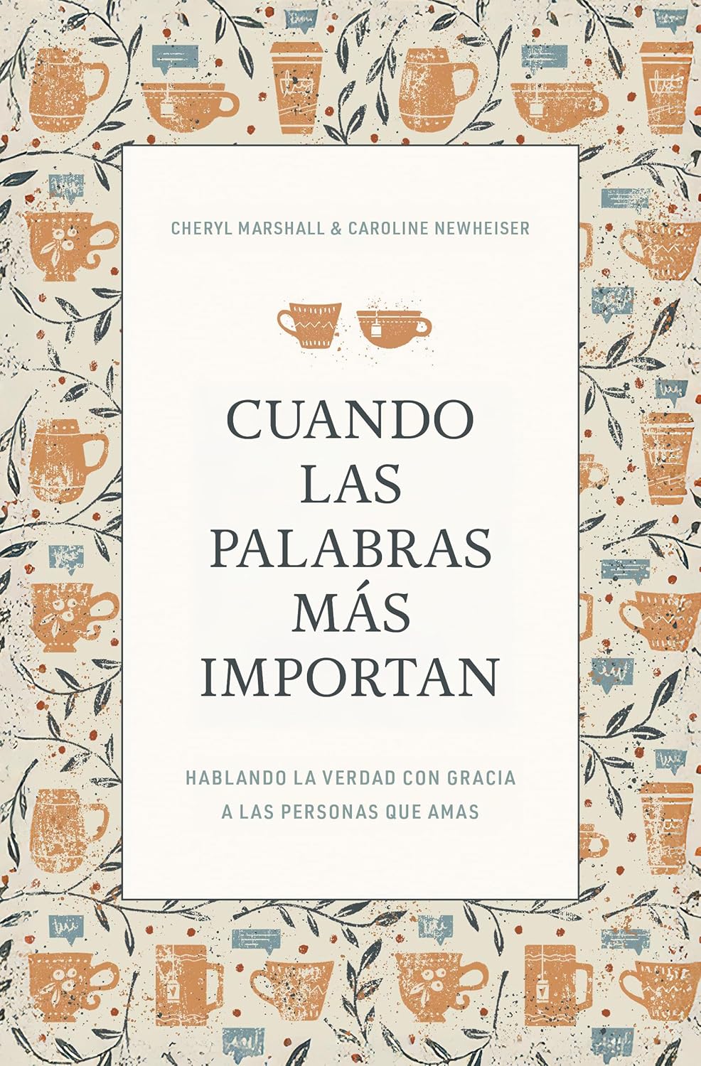 Cuando Las Palabras Más Importan