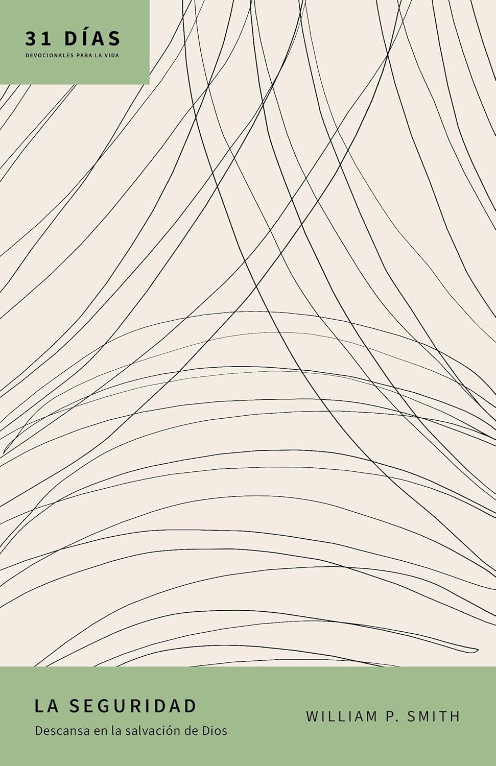 La Seguridad - 31 Días Devocionales