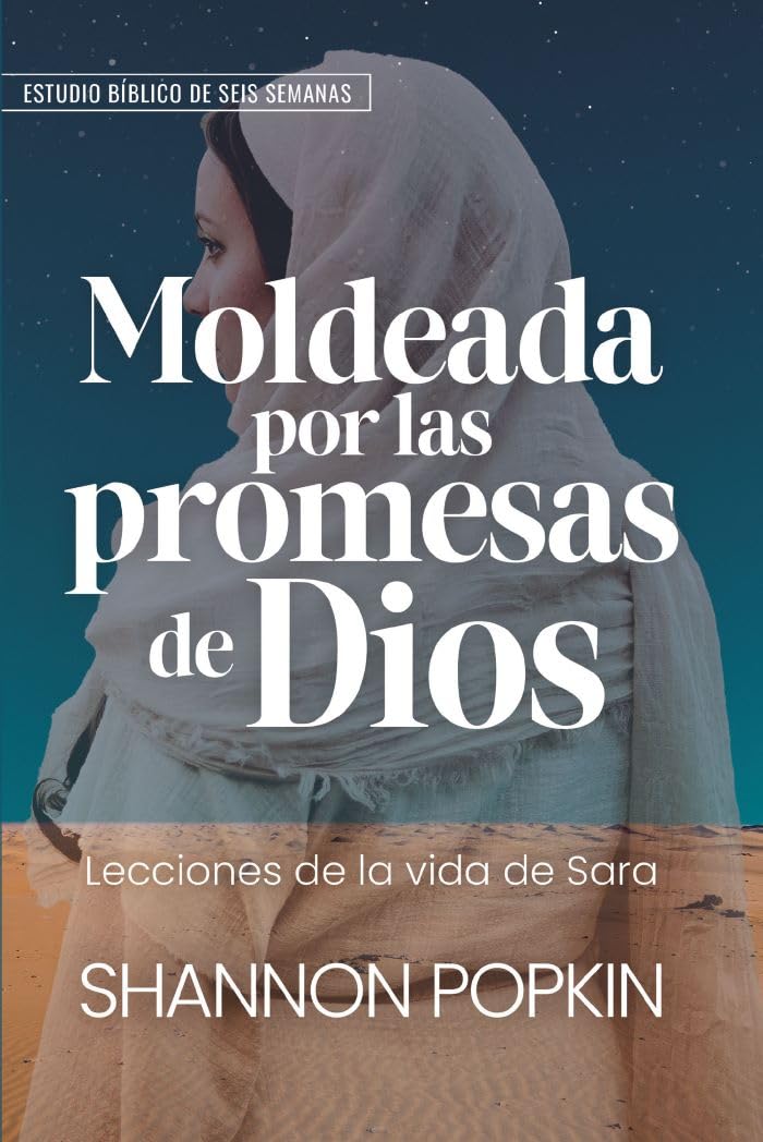 Moldeadas por las Promesas de Dios