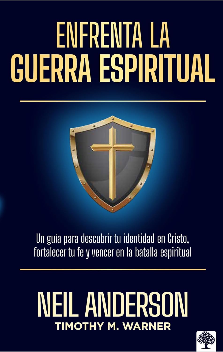 Enfrenta la Guerra Espiritual