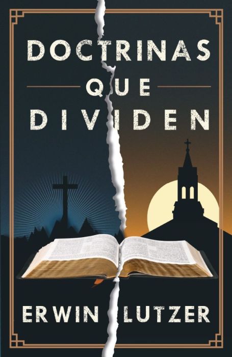 Doctrinas Que Dividen