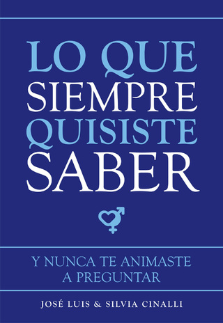 Lo Que Siempre Quisiste Saber