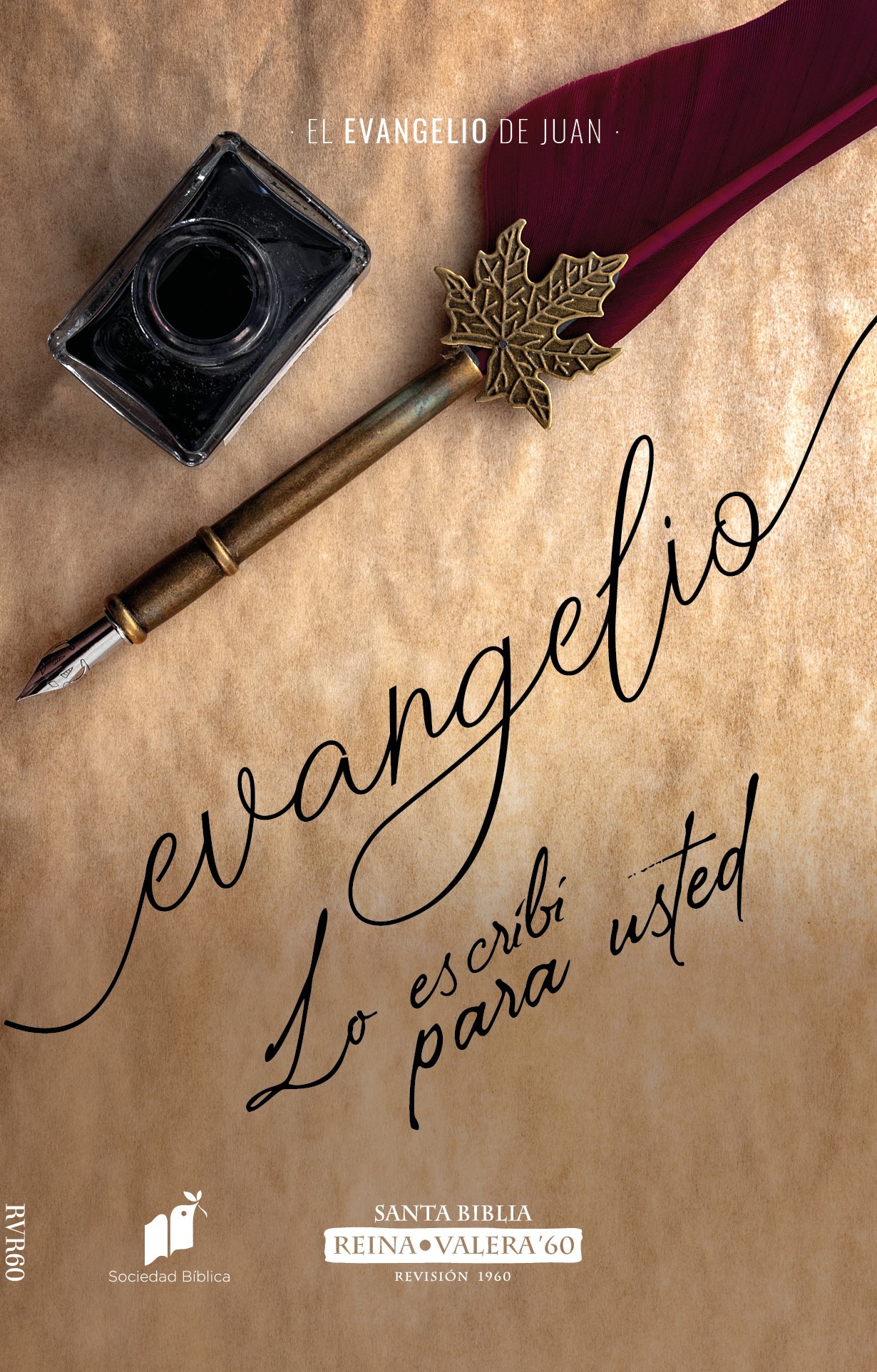 Evangelio de Juan  "Lo que Escribí Para Ti"